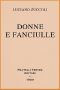 [Gutenberg 46568] • Donne e fanciulle